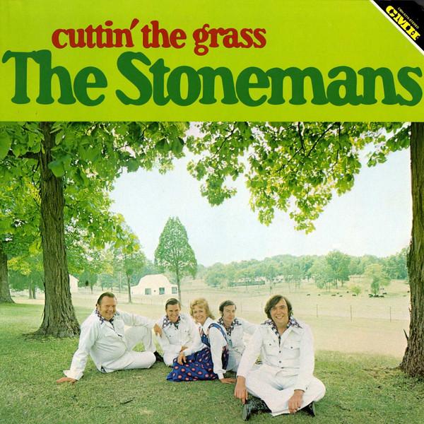 

LP Record STONEMANS Cuttin The Grass CMH6210 CMH Records 1976 US CountryFolk Used