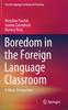 Kniha Boredom In the Foreign Language Classroom : A Micro-Perspective