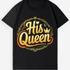 Sein König Romantisches Grafik-T-Shirt - Partner Matching Valentinstagsgeschenk T-Shirt