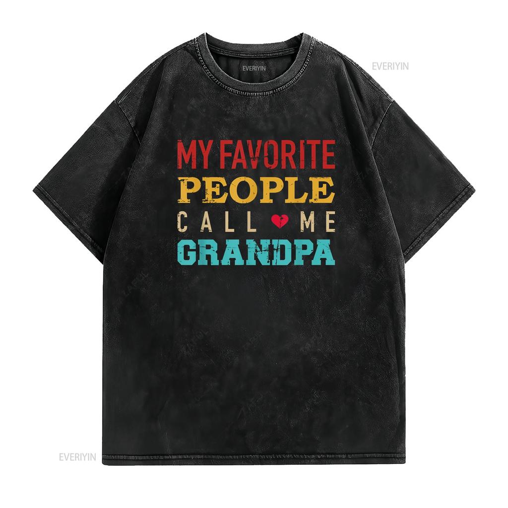 My favorite people call me grandpa T Shirt vintage Washed Comfortable fashion Versatile Slightly streetwear designer clothes
