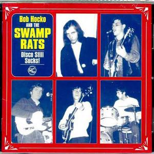 

CD SWAMP RATS - Disco Still Sucks GHAS5067CD Get Hip Recordi 2003 US Rock Used