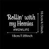 2PCS Rollin' with My Homies & Mom Life Car Sticker, 7.09"x4.13" Waterproof Vinyl Material Accessories, Interesting Decal for Cars, Trucks,