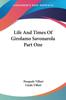 Kniha Life And Times Of Girolamo Savonarola Part One by Pasquale Villari - Paperback