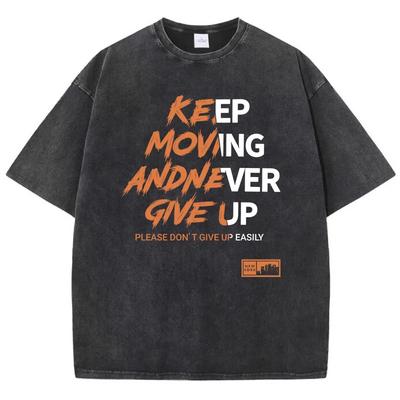 Keep Moving Andnever Gne Up Print Tee Clothing Femme Versatile Personality T-Shirt Cool Lovely T-Shirts Oversized Vigor Tops