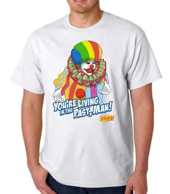 

SEINFELD ERIC THE CLOWN - YOU RE LIVING IN THE PAST - COSTANZA T-T-shirt TEE 4XL