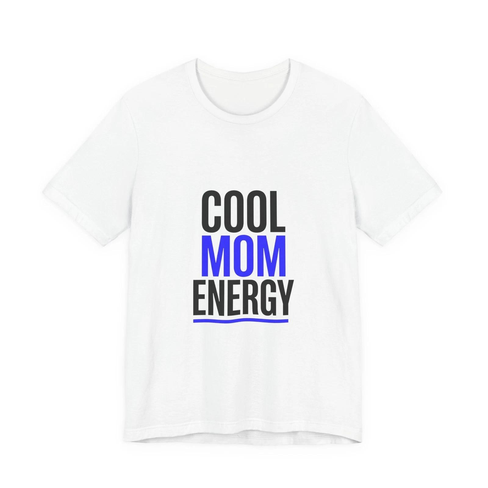 Cool Mom Energy Tee | Mother’s Day Minimal Typographic Mom Shirt 2XL
