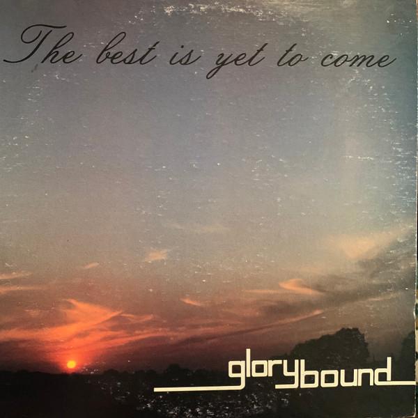 

LP Record GLORYBOUND - The Best Is Yet To Come OS1056 Omega Sound US Folk Used