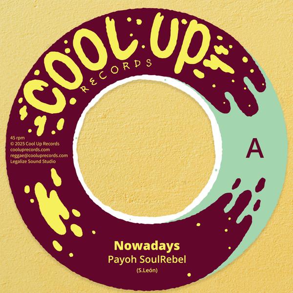 

7-дюймовая пластинка COOL UP RECORDS PAYOH SOULREBEL В наши дни COOLUP7010 Cool Up Records 2025 Испания Регги Ска Даб Б/у