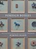 The Foreign Bodies : Poems Book