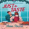 Just a Taste by Anise Starre Paperback Book 9781398544185