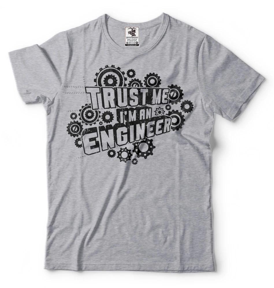 Trust me I am an engineer T-shirt Funny Cool Gift T-shirt for dad Father Tee M