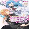 I Want To Be a Receptionist In This Magical World Vol. 2 Manga By... 9781975352912