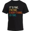 New Arrived For Her Oneck Tshirt Oversized Teeshirt Its Fine Im Fine Everything Is Fine Basic Unisex Teeshirt Cheap Tshirt