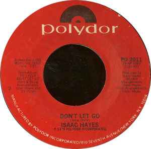 

7inch Record ISAAC HAYES - Don t Let Go PD2011 Polydor 1979 US Soul/Funk Used
