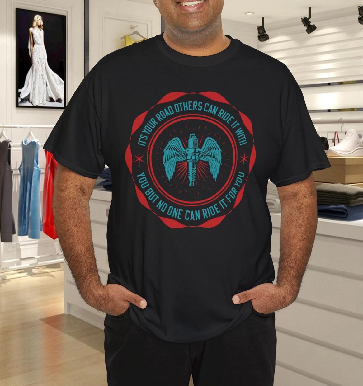 

It’s Your Road No One Can Ride It for You Biker Quote Winged Plug T-Shirt L