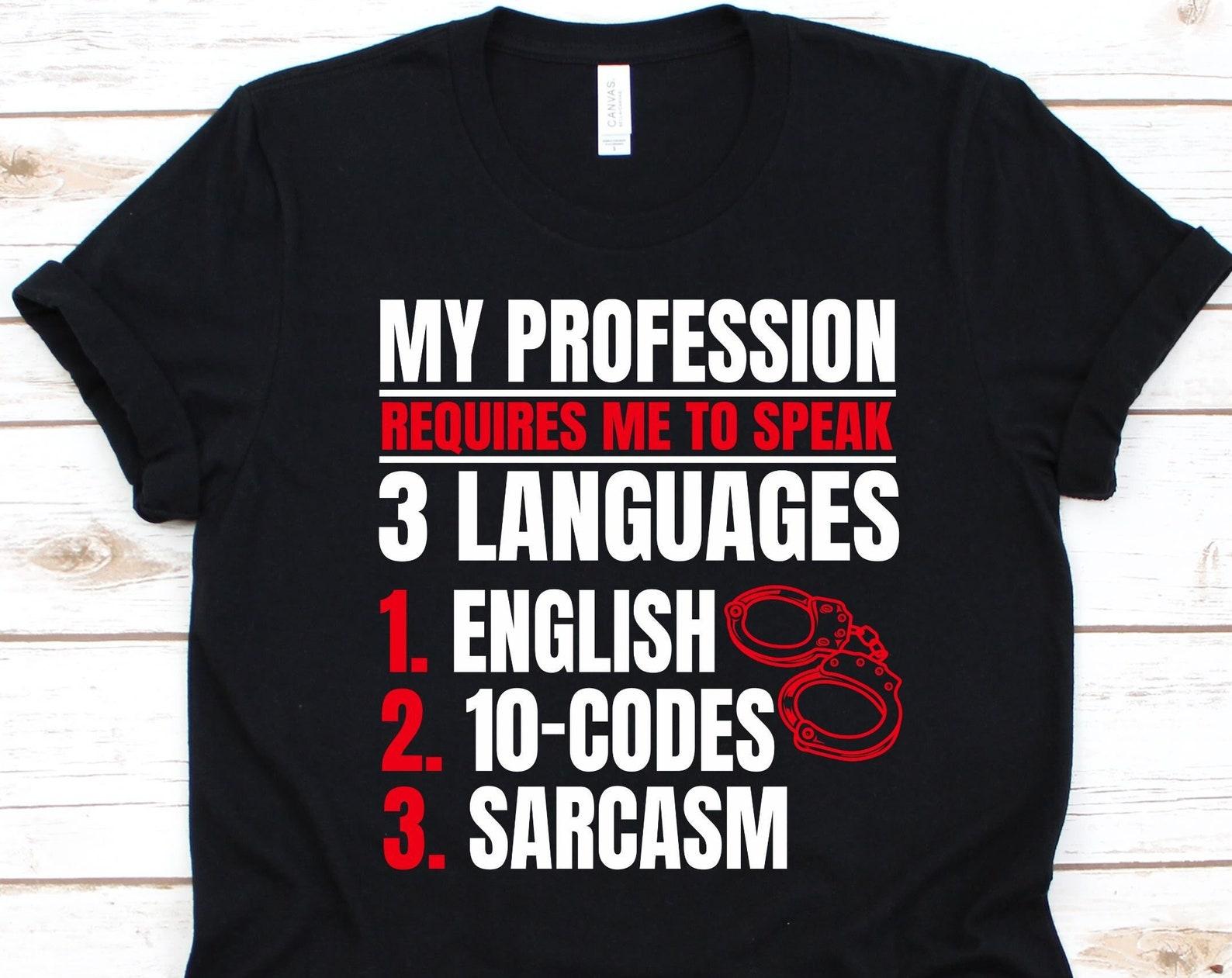 My Profession Requires Me To Speak Shirt, Gift For Correctional Nurse, Registered Nurse, Security Nurse, Corrections Nurse, RN Corrections S
