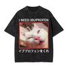 I Need Ibuprofen Japanese Cat T Shirts Hip Hop Washed Cotton High Street T-Shirts Vintage Men Women Tops Streetwear Tops Tees