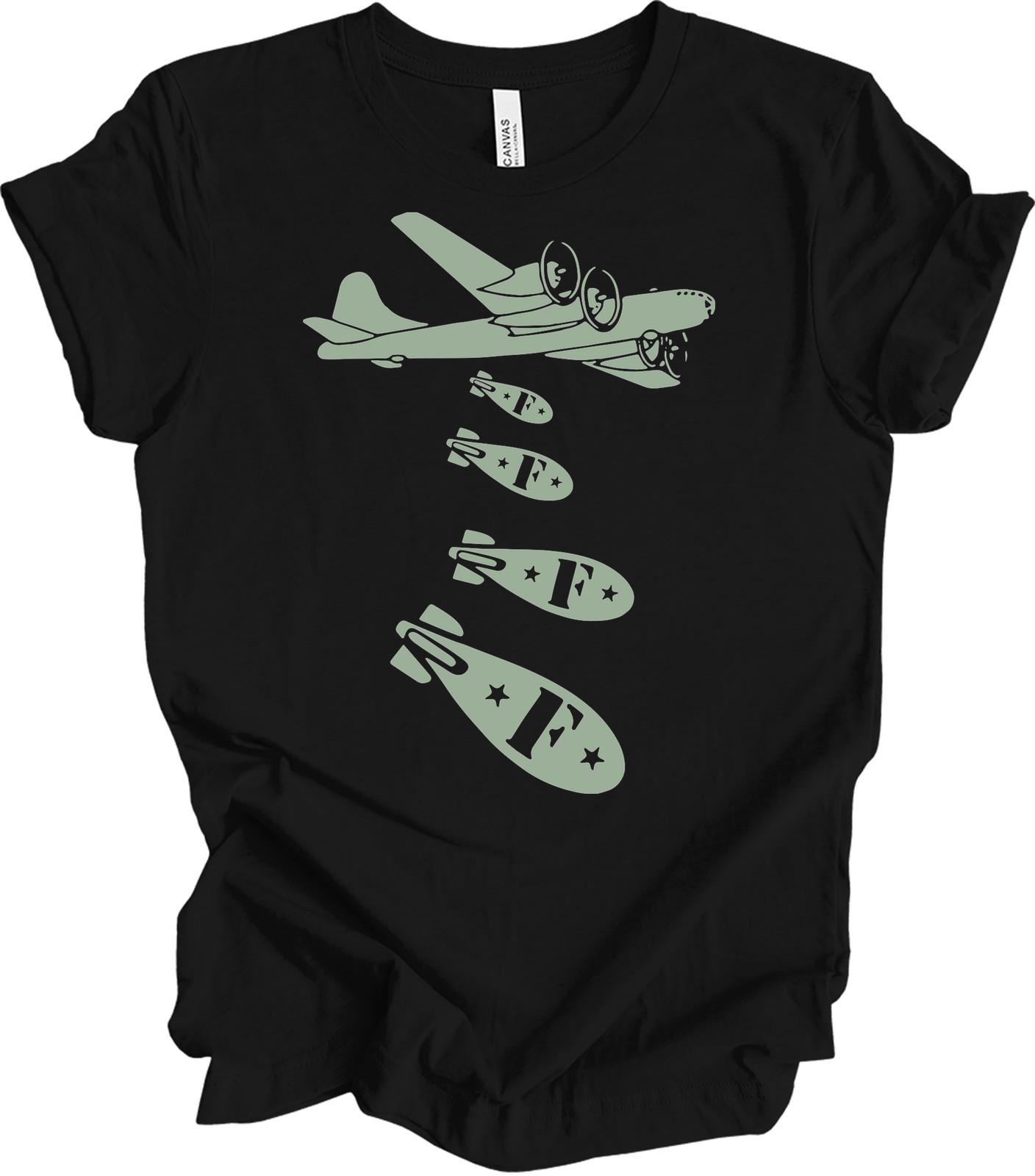 Dropping F Bombs T-Shirt Funny Sarcastic Bomber Plane Military Humor Graphic Tee L