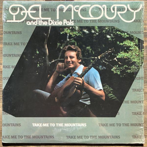 

LP Record DEL MCCOURY THE DIXIE PALS Take Me To The Mountains REB1622 REBEL 1983 US CountryFolk Used