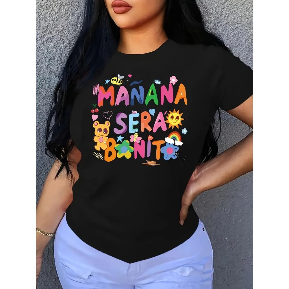 Women Cotton Short Sleeves T-shirts Manana Sera Bonito Women's Tee Colorful Positive Graphic Casual Latin Vibes Top