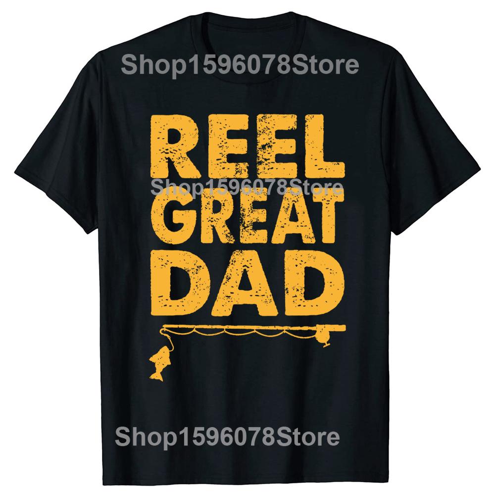

Dad Fishing Funny Fathers Day Reel Cool Papa Grandpa Tshirts Men Casual Tshirt 100 Cotton Loose Oversized T Shirt Summer 4XL
