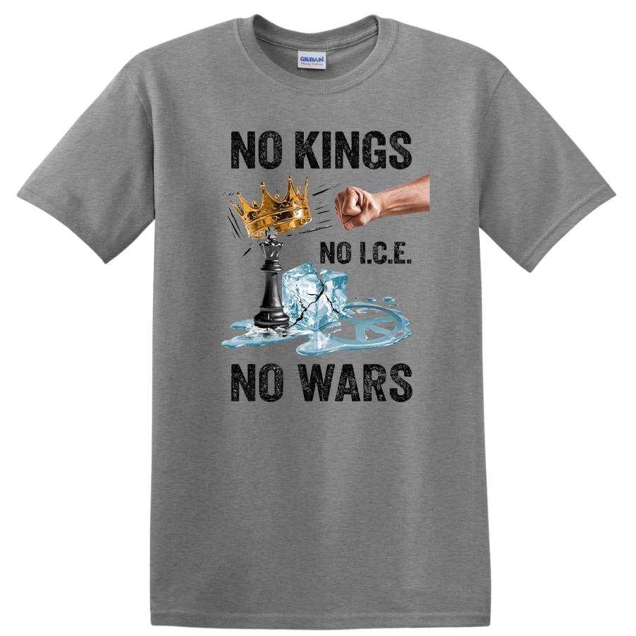 No Kings No ICE No Wars T Shirt Anti Tyranny Peace Protest Vote Resistance Tee XXXL