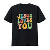 Jesus Loves You Retro Groovy Style Design Women T Shirt Vintage Washed Comfortable Stretched Breathable Unisex Soft Slightly