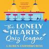 The Lonely Hearts Quiz League by Lauren Farnsworth Paperback Book 9781035409174