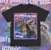 My Pain Is Chronic But My Ass Is Iconic T- Shirt Funny Meme Raccoon Unisex Shirt
