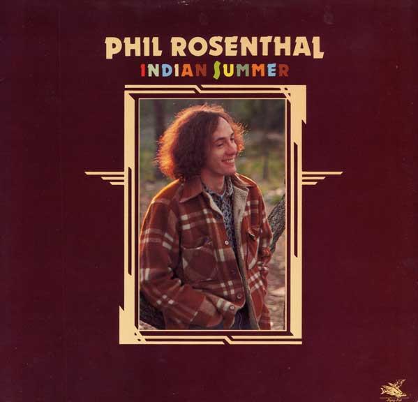 

LP Record PHIL ROSENTHAL Indian Summer FF078 Flying Fish 1978 US CountryFolk Used