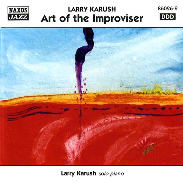 

CD LARRY KARUSH - Art Of The Improviser 860262 Naxos Jazz 1998 Germany Jazz Used