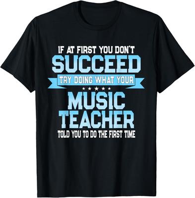 Fun Music Teacher Gift Funny Saying T-Shirt