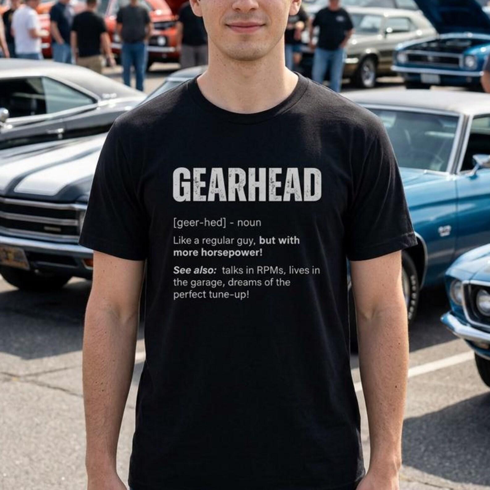 Funny Mechanic Gearhead Definition Shirt, Car Enthusiast Gift, Car Guy Tee S