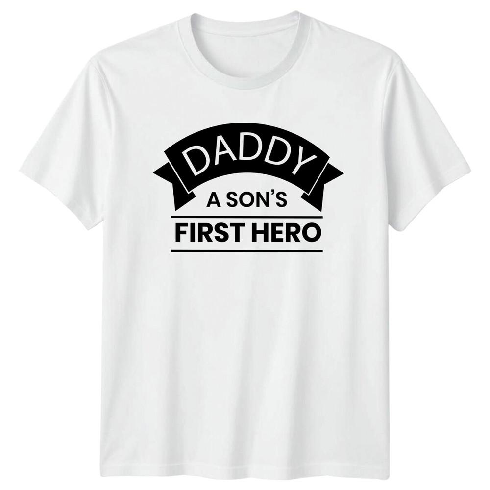 Daddy A Sons First Hero TShirt Fathers Day Gift Idea S