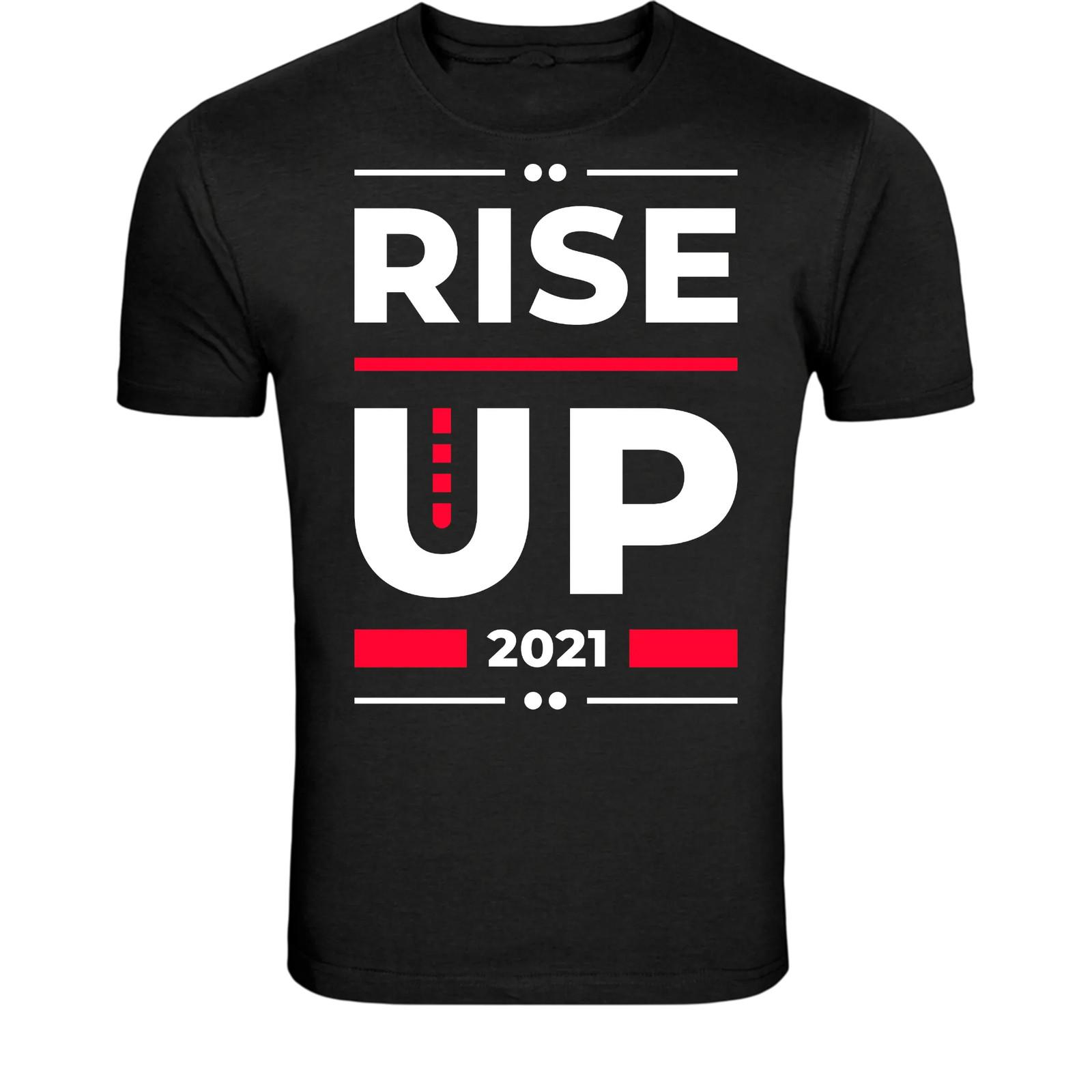 Rise Up Motivation T-Shirt - Inspirational Success Quote Graphic XXL