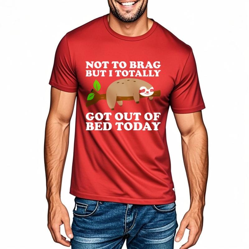 

Tshirts for men Relaxed Fit For her Crew Neck t shirt Not To Brag But I Totally Got Out Of Bed Today Comfort Boys Top tees S