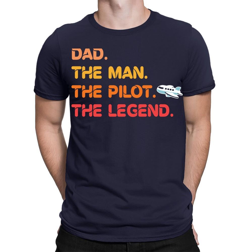 Dad The Man Pilot Legend Funny Fathers Day Aviation Gift Mens TShirts TopTA89 2XL