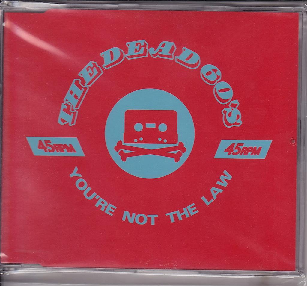 CD DEAD 60S DEAD SIXTIES - You're Not The Law Non Japan Rock Used