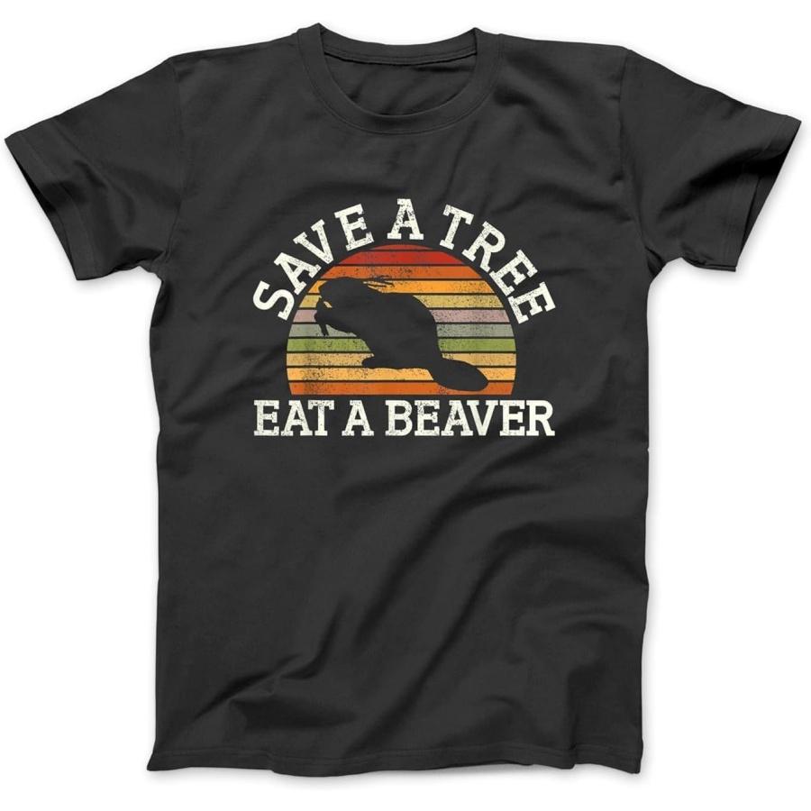 Save A Tree Eat A Beaver Funny Ironic Beaver T-Shirt Sweatshirt Hoodie for Men Women Kids Made in Canada Black XXXXXL разноцветный
