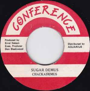 

7inch Record CHACKADEMUS Sugar Demus NONE Conference Jamaica Reggae Ska Dub Used