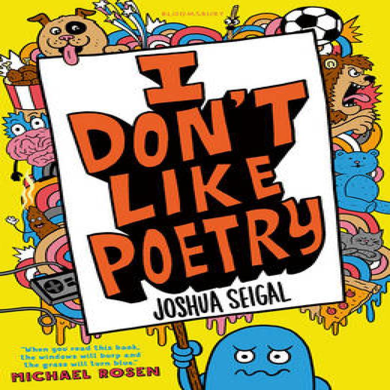 I Dont Like Poetry by Joshua Seigal Paperback Book 9781472930033