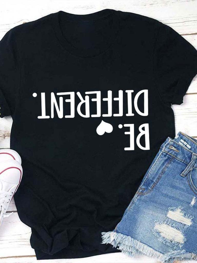 Women's Casual  Be Different Graphic T-Shirt  Round Neck Tee with Bold White Letter Print Simple Design  elegant casual top