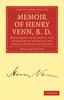 Libro Memoir of Henry Venn, B. D. : Prebendary of St Paul's, and Honorary Secretary of the Church Missionary Society