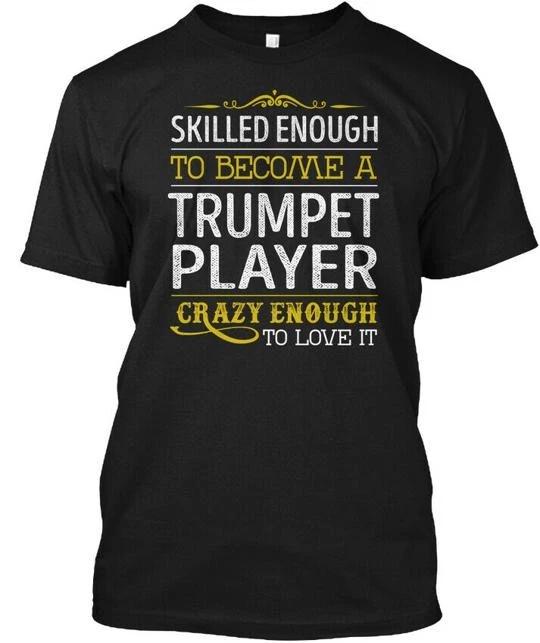 

Trumpet Player Love It T shirt Made in the USA Size S to 5XL XL