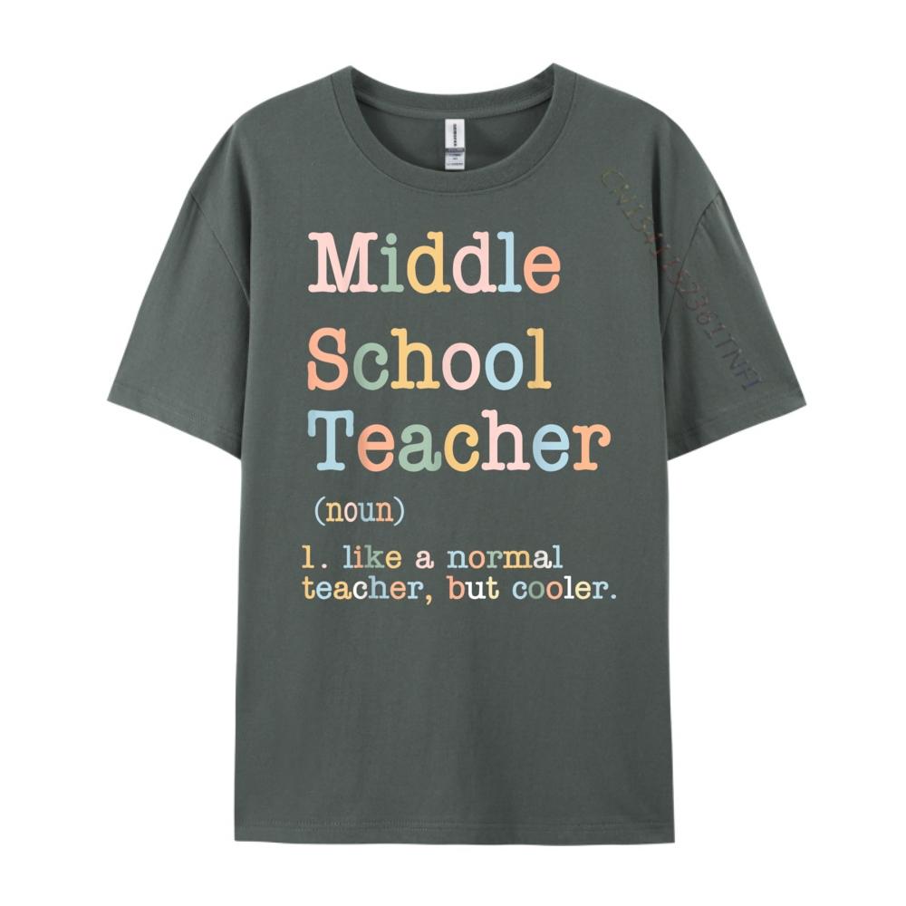 Middle School Teacher Like A Normal Teacher But Cooler Funny T Shirts Men Couples Band Tshirts Family