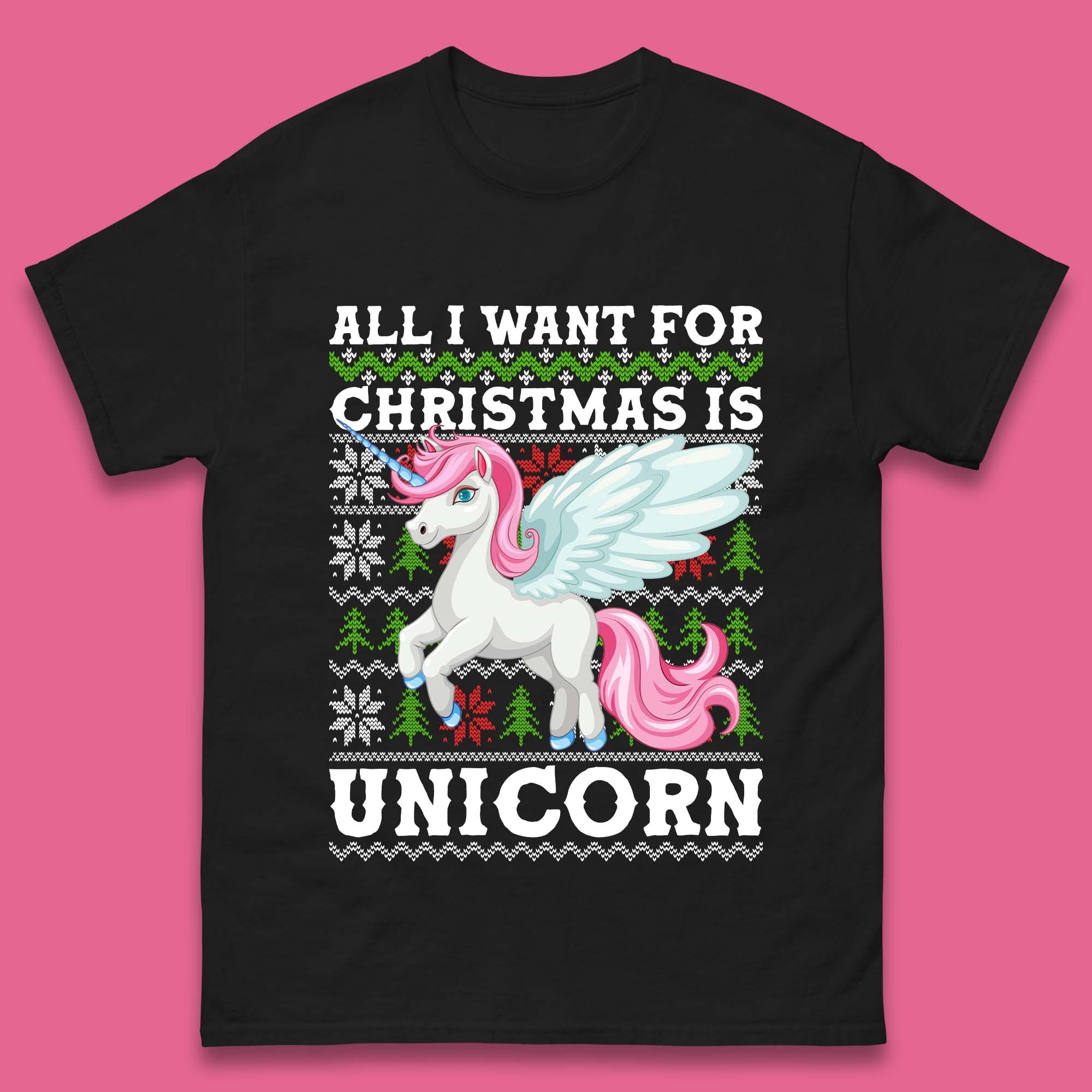Want Unicorn For Christmas Mens T-Shirt Womens Tops Tees 2XL