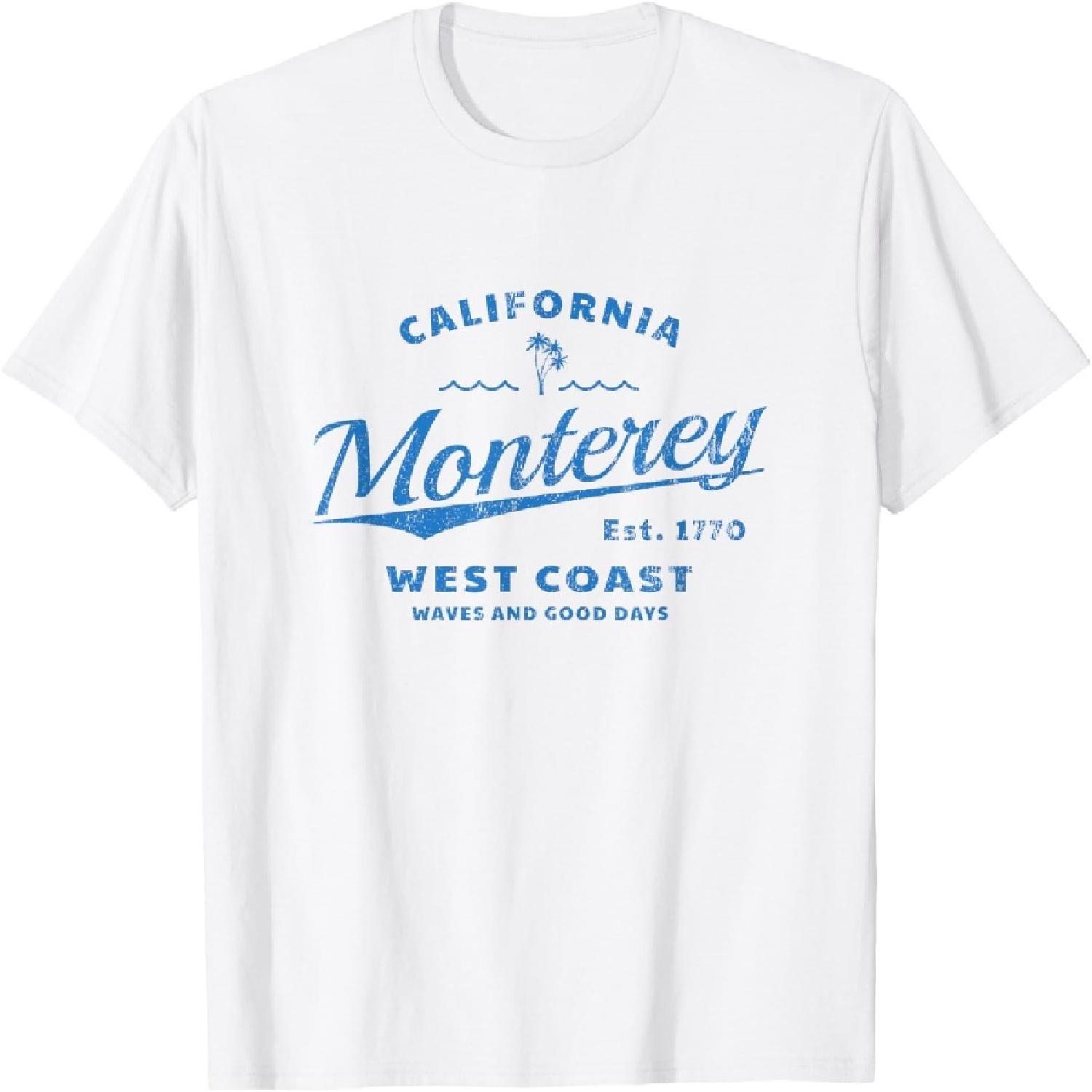 Monterey California, Waves and Good Days - California T-Shirt S