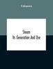The Steam : Its Generation And Use Book