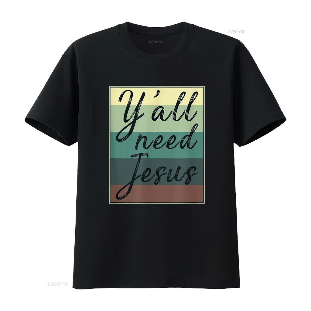 Ihr Alle Braucht Jesus T-Shirt vintage gewaschen leicht lässig bequem stilvoll Mode Designer Kleidung atmungsaktiv Grafik Mann