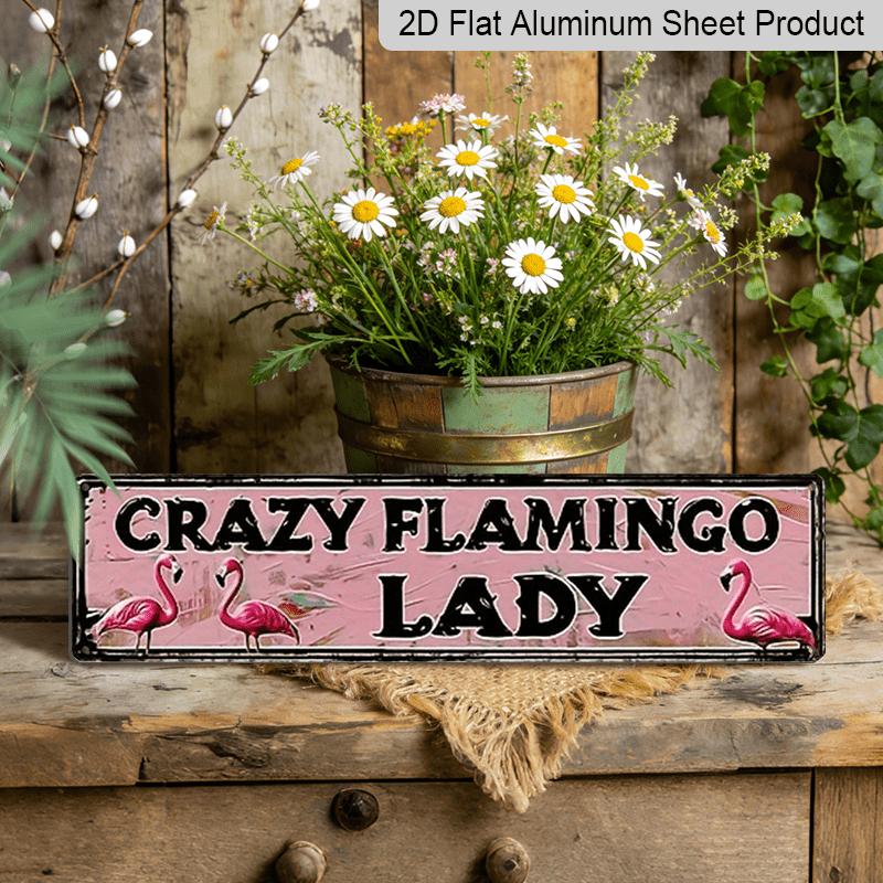 

2D Flat 1pc, 15.7×3.94inch Vintage Crazy Flamingo Lady Aluminum Sign, Aluminum Decorative Sign, 1pc, Wall Hanging Decorative Plaque, Animal 40cm x 10cm